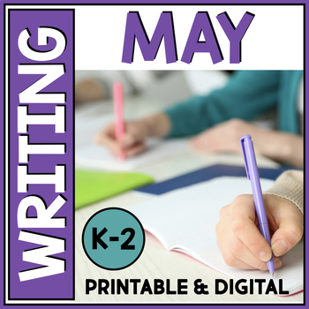 Preview of May Journal Writing First Grade Writing Prompts Kindergarten Second Grade
