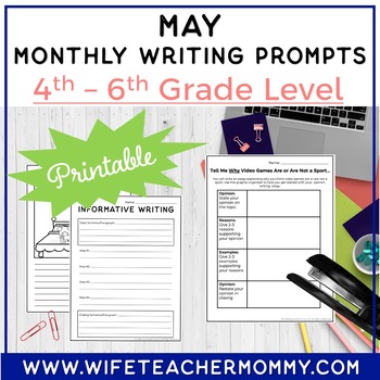 May Writing Prompts for 4th-6th Grades PRINTABLE | Spring Writing