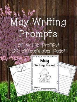 Preview of May Writing Prompts - May Themed Writing Prompt Journal - Differentiated Pages