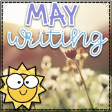 May Writing Prompts | Distance Learning