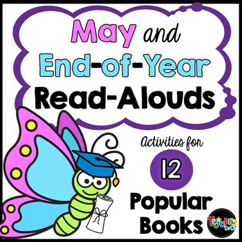 Preview of May and End of Year Read-Alouds | Reading Response Pack - Book Companions