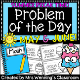 May and June Word Problems! (Summer Break Problem of the D