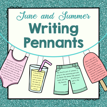 Preview of June and Summer Writing Pennant Banners | Seasonal Writing Pennant Banners