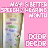 May is Better Speech & Hearing Month Door/Bulletin Board S