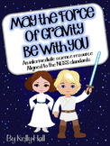 May the Force of Gravity Be With You: A NGSS Gravity Unit