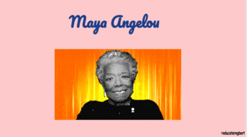 Maya Angelou 