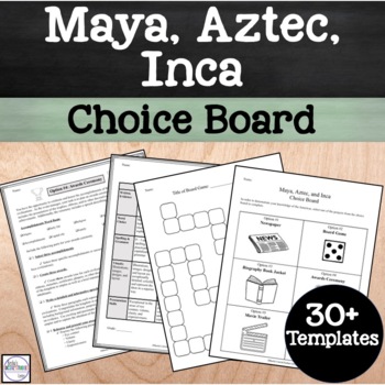 Preview of Maya, Aztec, Inca Choice Board Projects and Activities