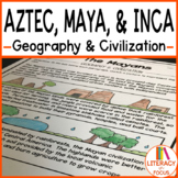 Maya, Aztec, & Inca - Geography and Civilization