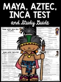 Maya Aztec Inca Test Mesoamerica 50 questions with study guide