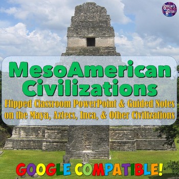 Preview of Maya, Aztec, Inca, and Mesoamerican Civilizations PowerPoint