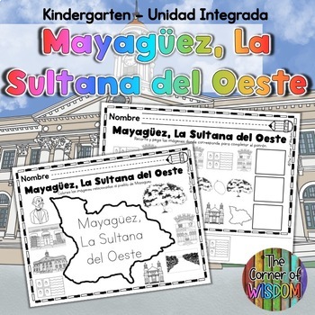 Preview of Mayagüez, La Sultana del Oeste - Kindergarten Unidad Integrada