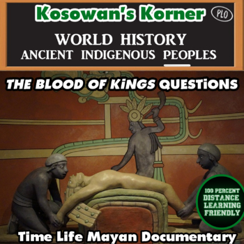 Preview of Mayan Documentary Questions: Time Life's Lost Civilizations: The Blood of Kings