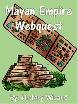 Preview of Mayan Empire Webquest