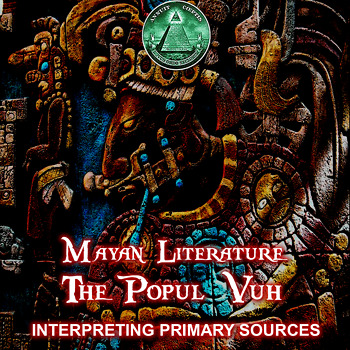 Preview of Mayan Literature - The Popul Vuh