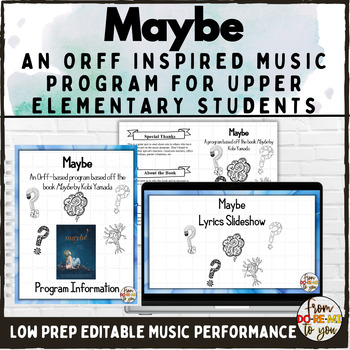 Preview of Maybe Upper Elementary Orff Inspired Music Program Performance