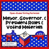 Mayor, Governor, President Roles, and Voting Materials