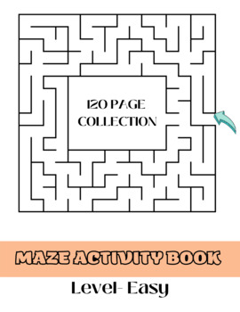 Preview of Maze Activity Book of 120 Mazes - Download & Print Maze Puzzle Book