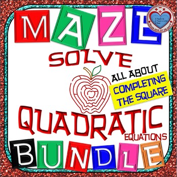 Preview of Maze - BUNDLE Solve Quadratic Equations by Completing the Square