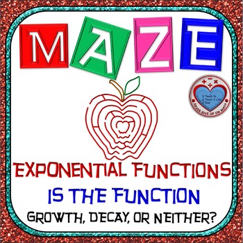 Preview of Maze - Exponential Growth and Decay -  Is it Growth, Decay, or Neither?