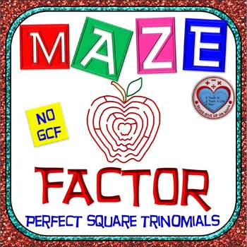 Preview of Maze - Factor Polynomials: Perfect Square Trinomial WITHOUT GCF