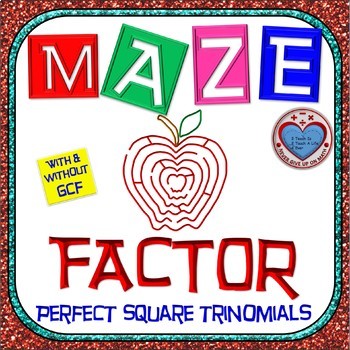 Preview of Maze - Factor Perfect Square Trinomials With & Without GCF
