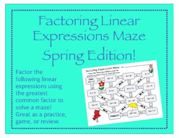 Preview of Maze: Factoring to undo the Distributive Property (Spring Edition)