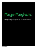 Maze Mayhem: using coding and geometry to create a maze