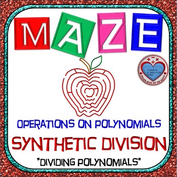 Preview of Maze - Operations on Polynomials - Dividing Polynomials by Synthetic Division