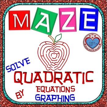 Preview of Maze - Quadratic Functions - Solve Quadratic Equation by Graphing
