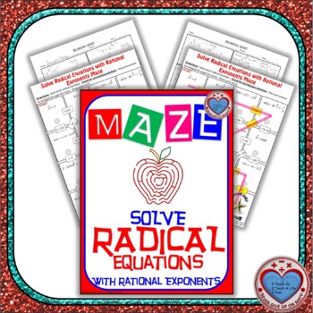 Maze Radical Equations Solving Radical Equations With Rational