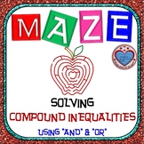 Maze - Solving Compound Inequalities - AND & OR