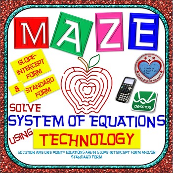 Preview of Maze - System of Equations: Solve with TECHNOLOGY (Graphing Calculator / Desmos)