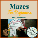 Mazes for Beginners