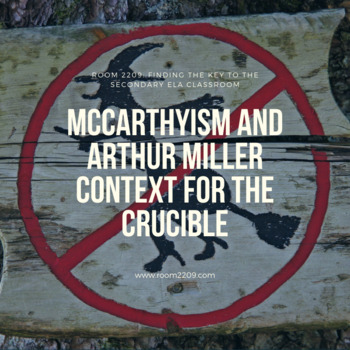 Preview of McCarthyism and Arthur Miller: Context for the Crucible
