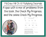 McGraw Hill - Chapter 6 Quiz Multiplying Decimals