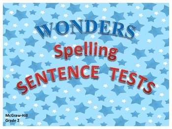 Preview of McGraw-Hill Reading Wonders SENTENCE SPELLING TESTS - Grade 2, Units 1-6