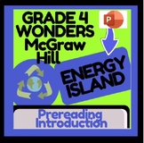 McGraw Hill: Wonders-Energy Island- PRE READING Introducti