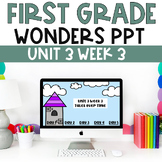 McGraw-Hill Wonders First Grade Unit 3 Week 3 PowerPoint D