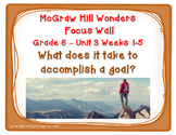McGraw Hill Wonders Grade 6 Unit 3 Weeks 1-5 focus wall fo