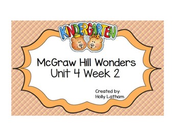 Preview of McGraw Hill Wonders Kindergarten Unit 4 Week 2
