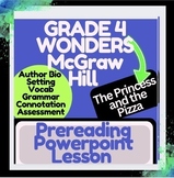 McGraw Hill Wonders Princess and Pizza PREREADING Lesson v