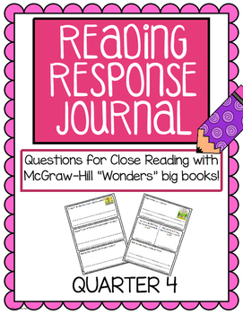 Preview of Reading Response Journals - McGraw Hill "Wonders" Quarter 4