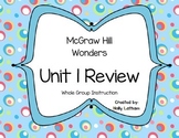 McGraw Hill Wonders Unit 1 Review First Grade