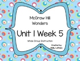 McGraw Hill Wonders Unit 1 Week 5 First Grade
