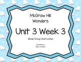 McGraw Hill Wonders Unit 3 Week 3 First Grade