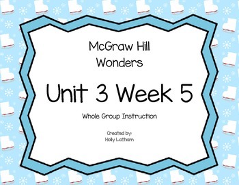 Preview of McGraw Hill Wonders Unit 3 Week 5 First Grade