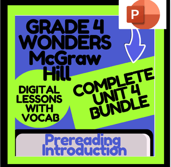Preview of McGraw Hill: Wonders Unit  4 BUNDLE VOCABULARY STUDY and introduction grade 4
