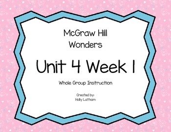 Preview of McGraw Hill Wonders Unit 4 Week 1 First Grade