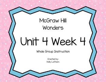 Preview of McGraw Hill Wonders Unit 4 Week 4 First Grade