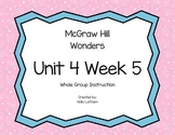 McGraw Hill Wonders Unit 4 Week 5 First Grade